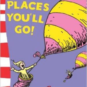 Oh the places you'll go