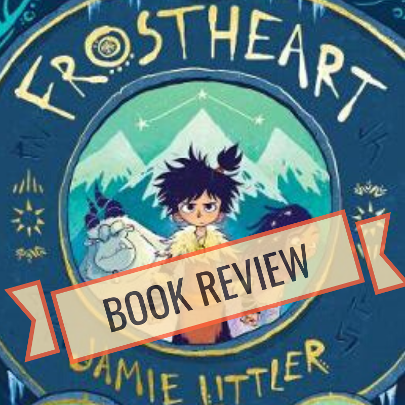 Frostheart by Jamie Littler, book review graphic