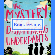 Book review: The Mystery of the Disappearing Underpants